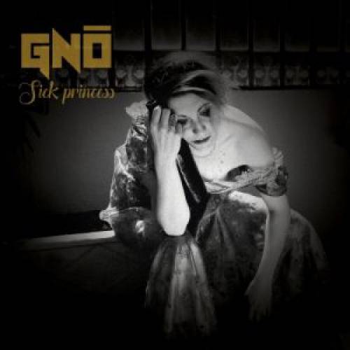 chronique Gnô - Sick princess