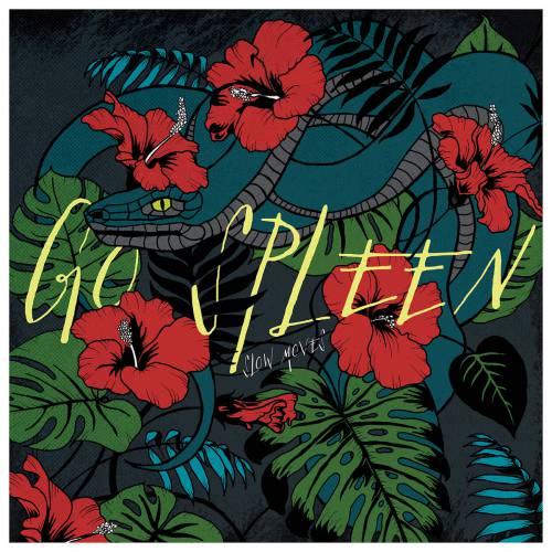 chronique Go Spleen - Slow moves