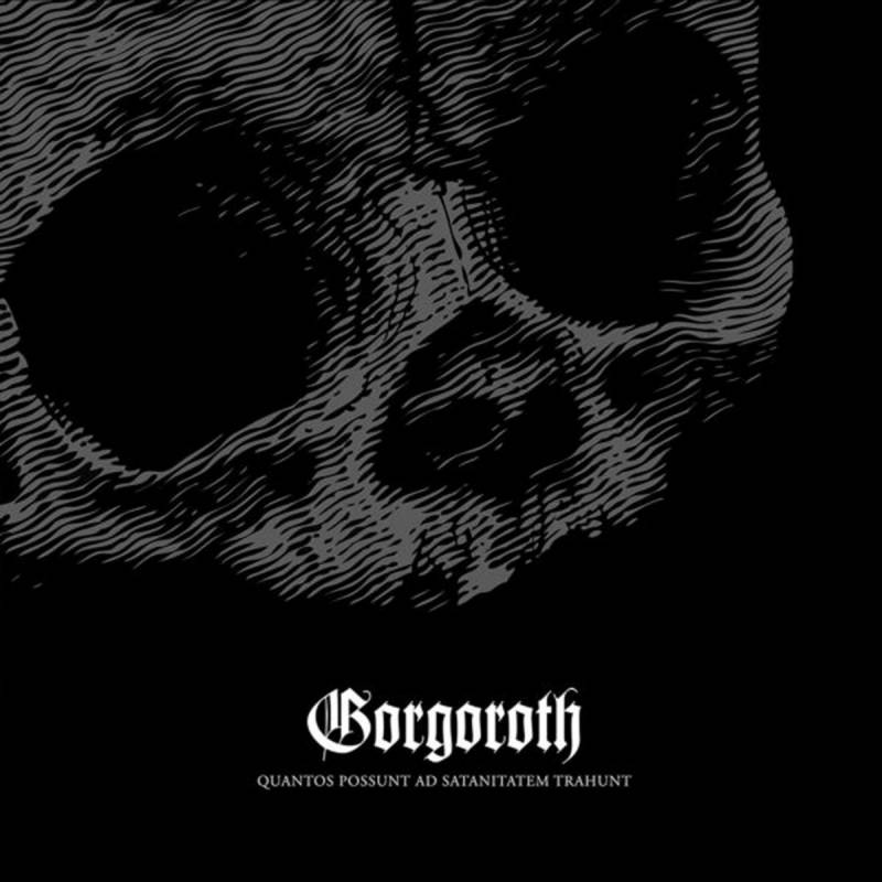 chronique Gorgoroth - Quantos Possunt Ad Satanitatem Trahunt