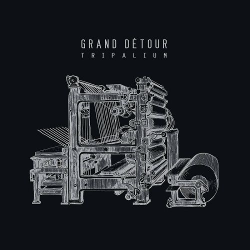 chronique Grand Détour - Tripalium