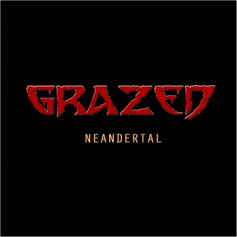 chronique Grazed - Neandertal