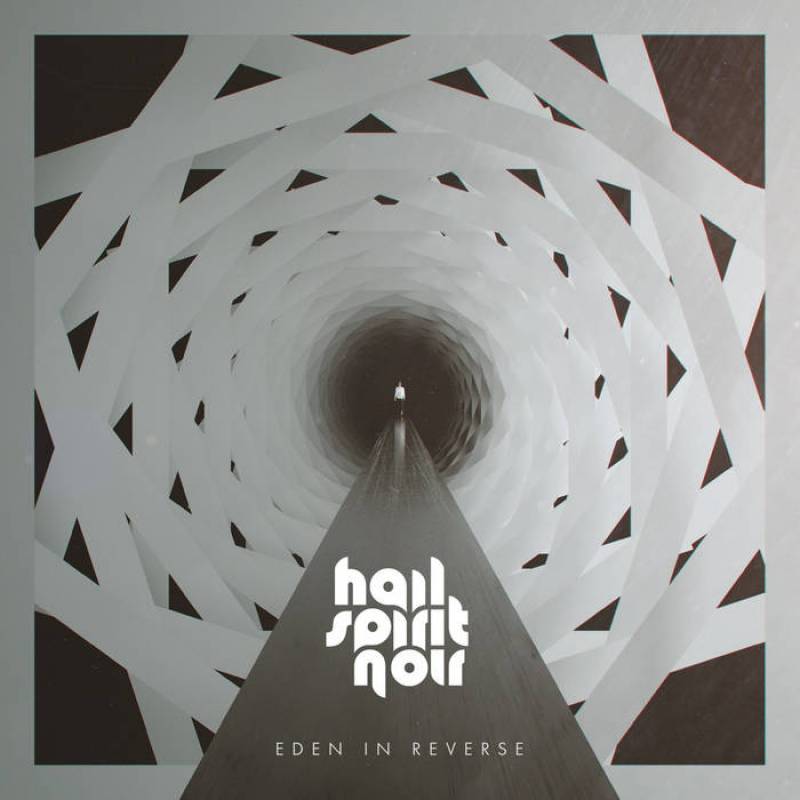 chronique Hail Spirit Noir - Eden in Reverse