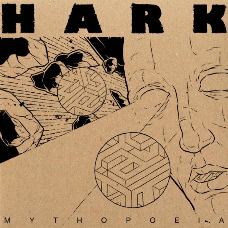 chronique : Hark - Mythopoeia chronique Hark - Mythopoeia