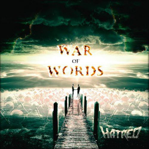 chronique Hatred - War of Words