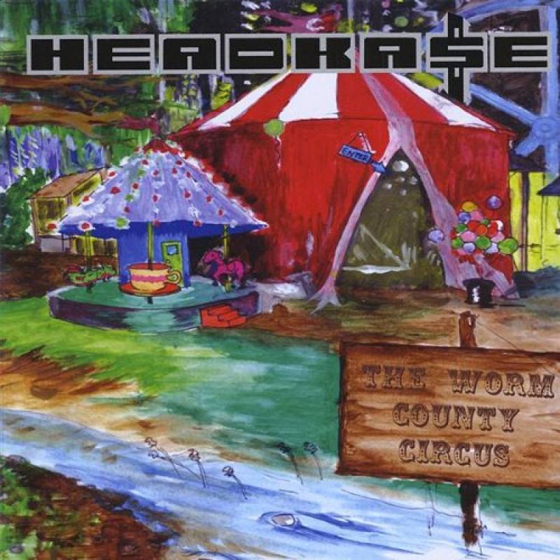 chronique Headkase - The Worm County Circus