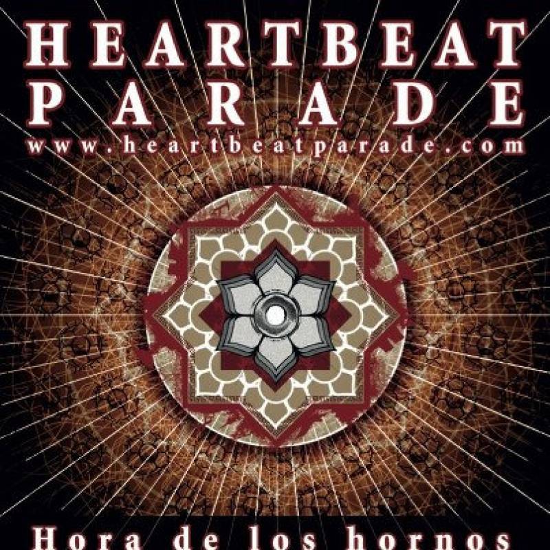 chronique : Heartbeat Parade - Hora de los hornos chronique Heartbeat Parade - Hora de los hornos