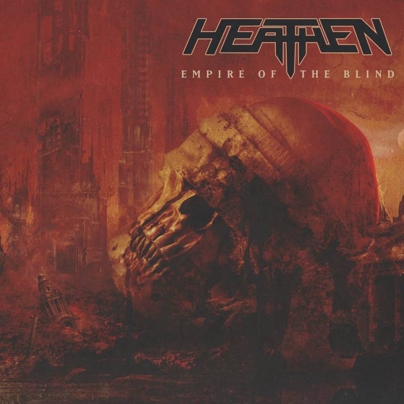 chronique : Heathen - Empire Of The Blind chronique Heathen - Empire Of The Blind