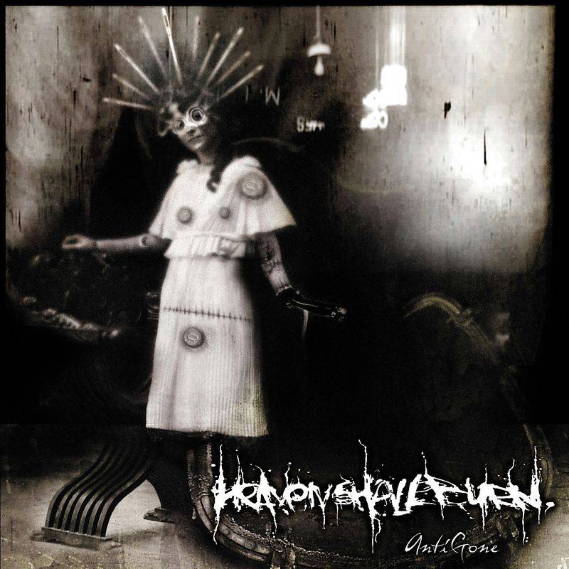 chronique Heaven Shall Burn - Antigone