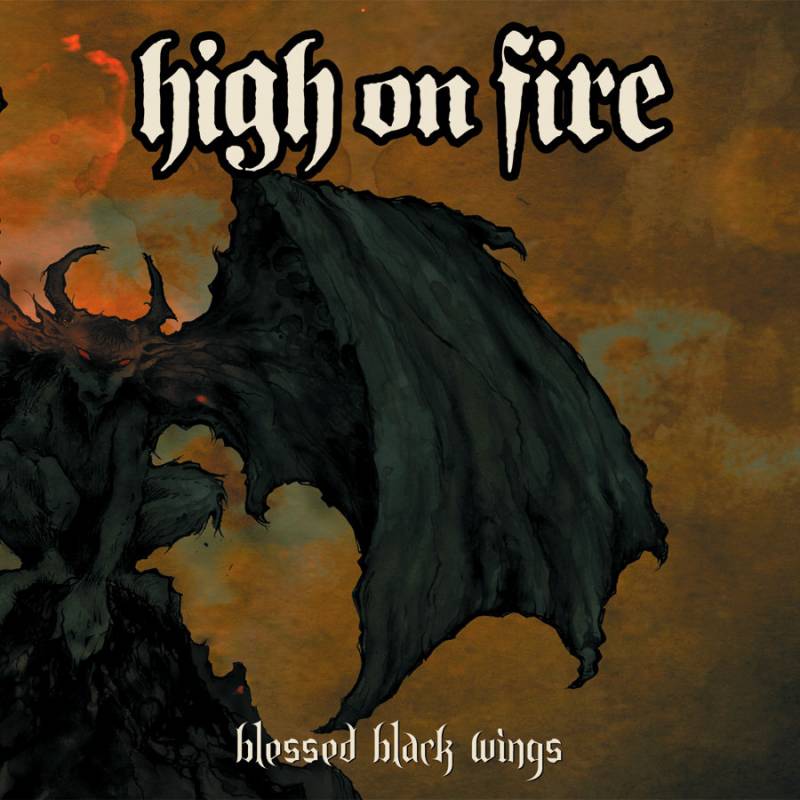 chronique : High On Fire - Blessed Black Wings chronique High On Fire - Blessed Black Wings