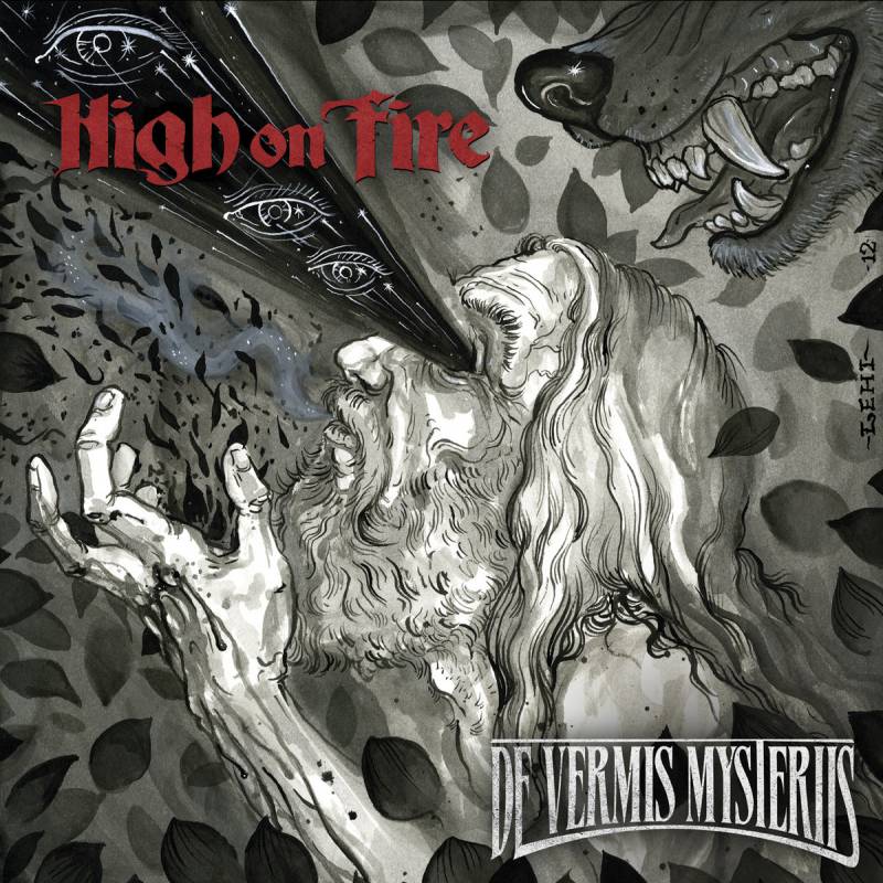 chronique High On Fire - De Vermis Mysteriis