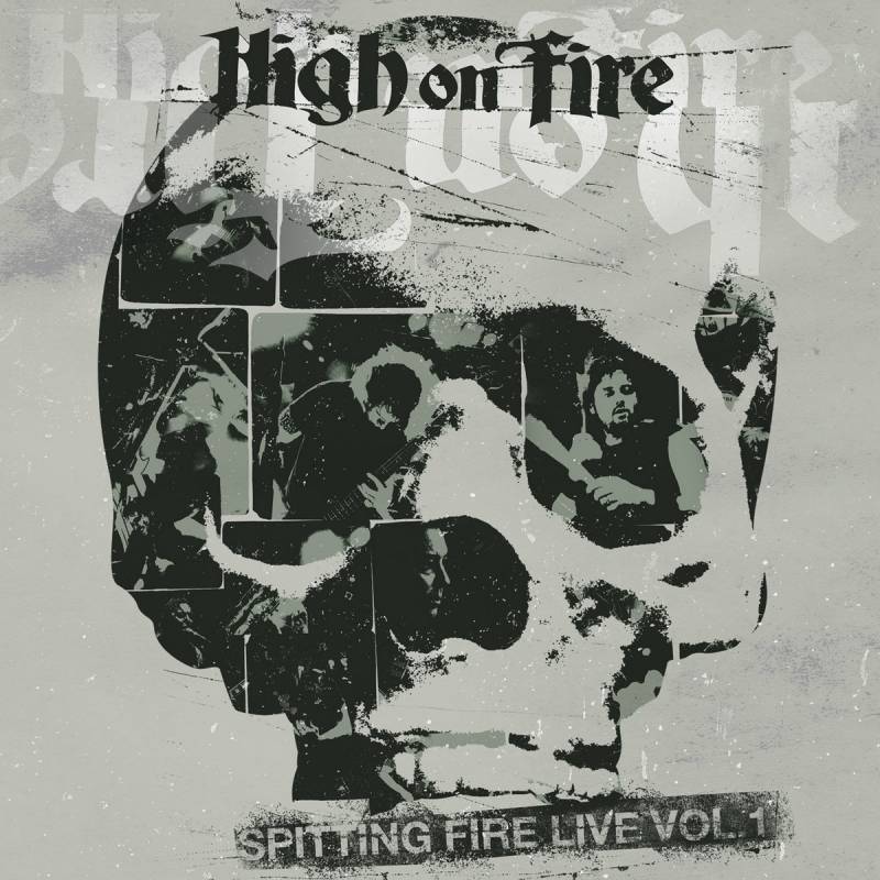 chronique High On Fire - Spitting Fire Volume 1 et 2