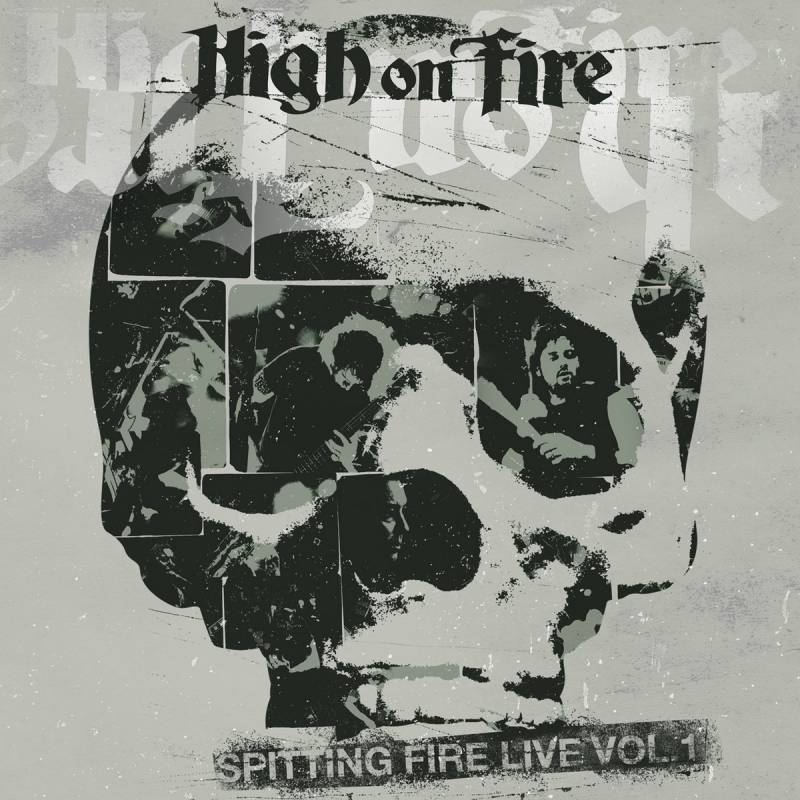 chronique : High On Fire - Spitting Fire Volume 1 et 2 chronique High On Fire - Spitting Fire Volume 1 et 2