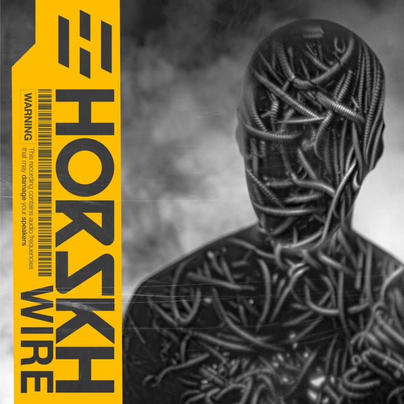 chronique : Horskh - WIRE chronique Horskh - WIRE