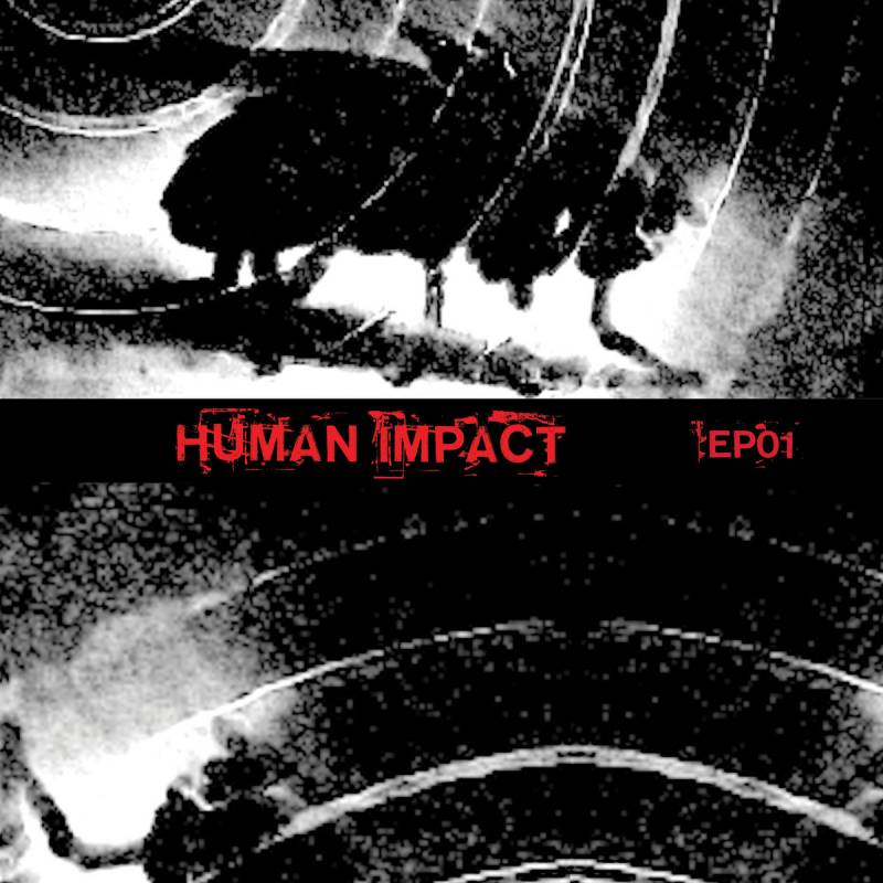 chronique Human Impact - EP01
