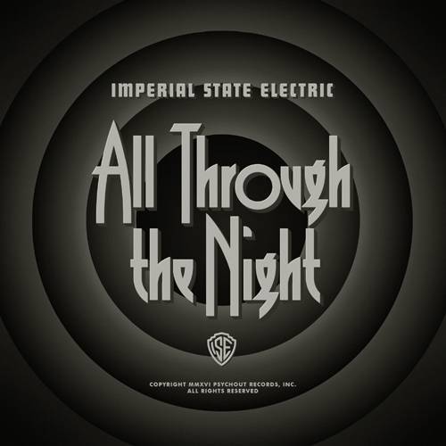 chronique Imperial State Electric - All Through The Night