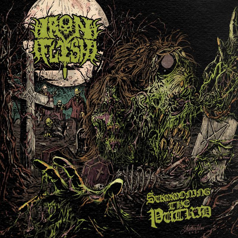 chronique : Iron Flesh - SUMMONING THE PUTRID chronique Iron Flesh - SUMMONING THE PUTRID