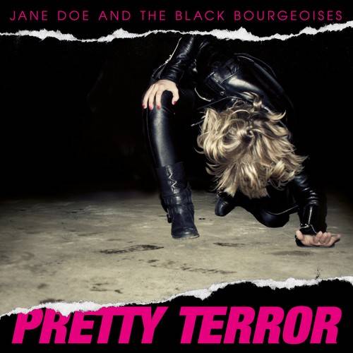 chronique Jane Doe And The Black Bourgeoises - Pretty Terror