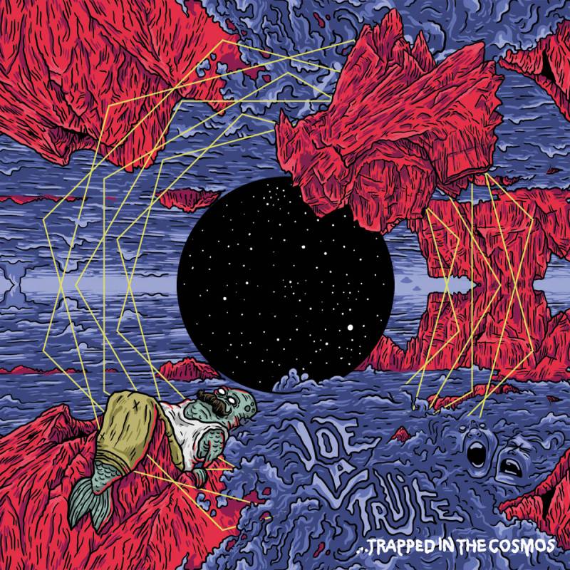 chronique Joe La Truite - Trapped In The Cosmos