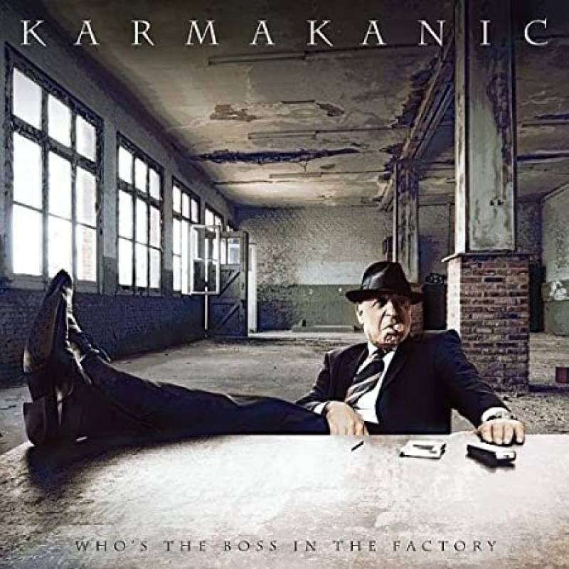 chronique Karmakanic - Who's the boss in the factory ?