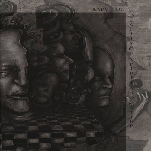 chronique Karv Du - Duality of spirit and matter