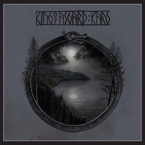 chronique : King Of Asgard - Karg chronique King Of Asgard - Karg