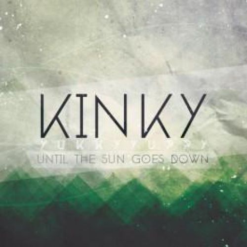 chronique Kinkyyukkyyuppy - Until the sun goes down 