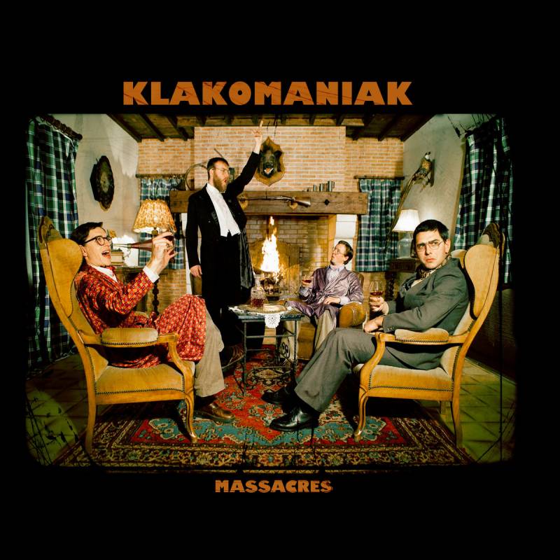 chronique Klakomaniak - Massacres