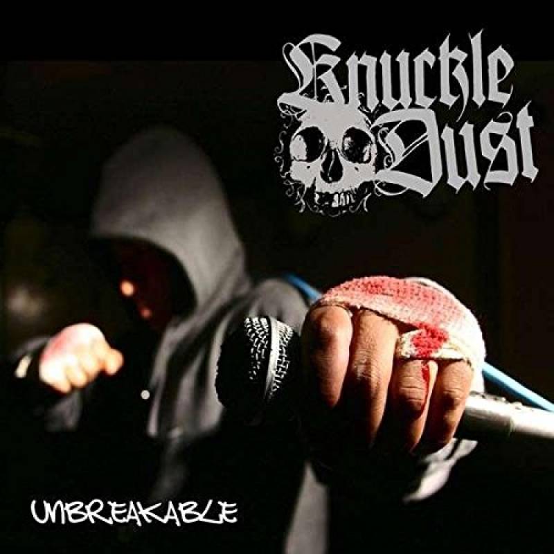 chronique Knuckledust - Unbreakable