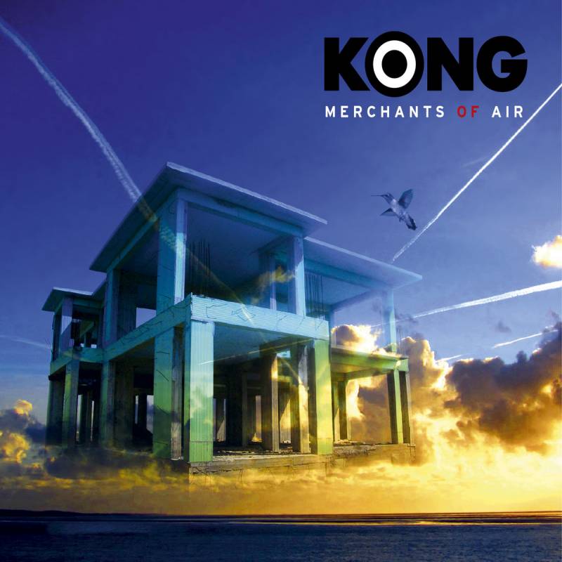 chronique Kong - Merchants Of Air