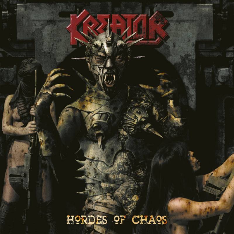 chronique : Kreator - Hordes Of Chaos chronique Kreator - Hordes Of Chaos