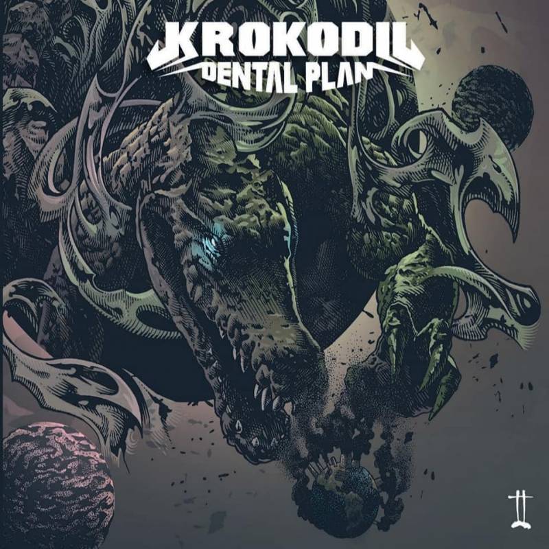 chronique : Krokodil Dental Plan - Feed My Krokodil chronique Krokodil Dental Plan - Feed My Krokodil