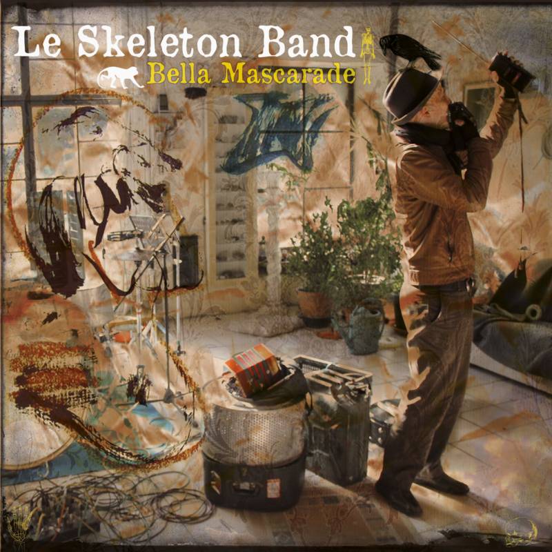 chronique : Le Skeleton Band - Bella Mascarade chronique Le Skeleton Band - Bella Mascarade
