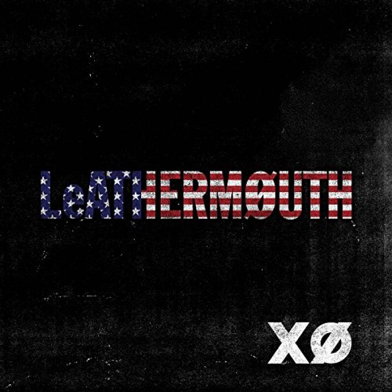 chronique Leathermouth - XØ