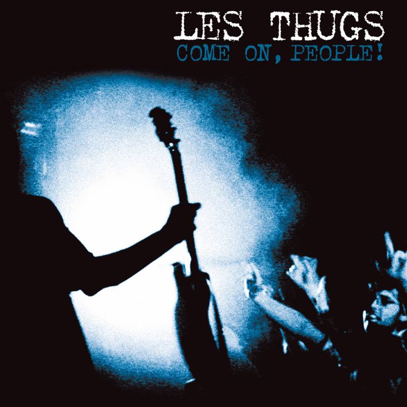 chronique Les Thugs - Come on people!
