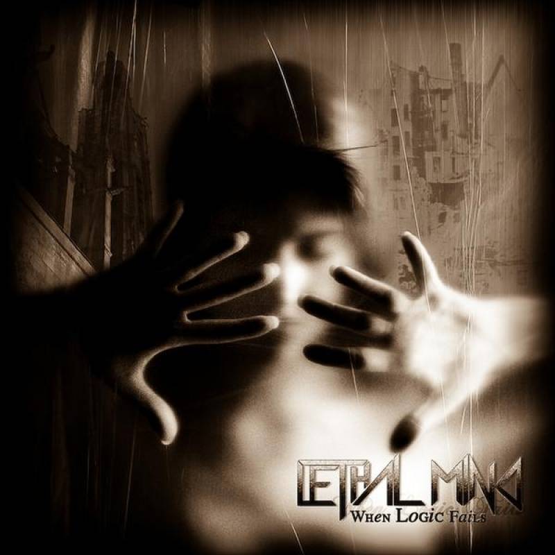 chronique Lethal Mind - When Logic Fails