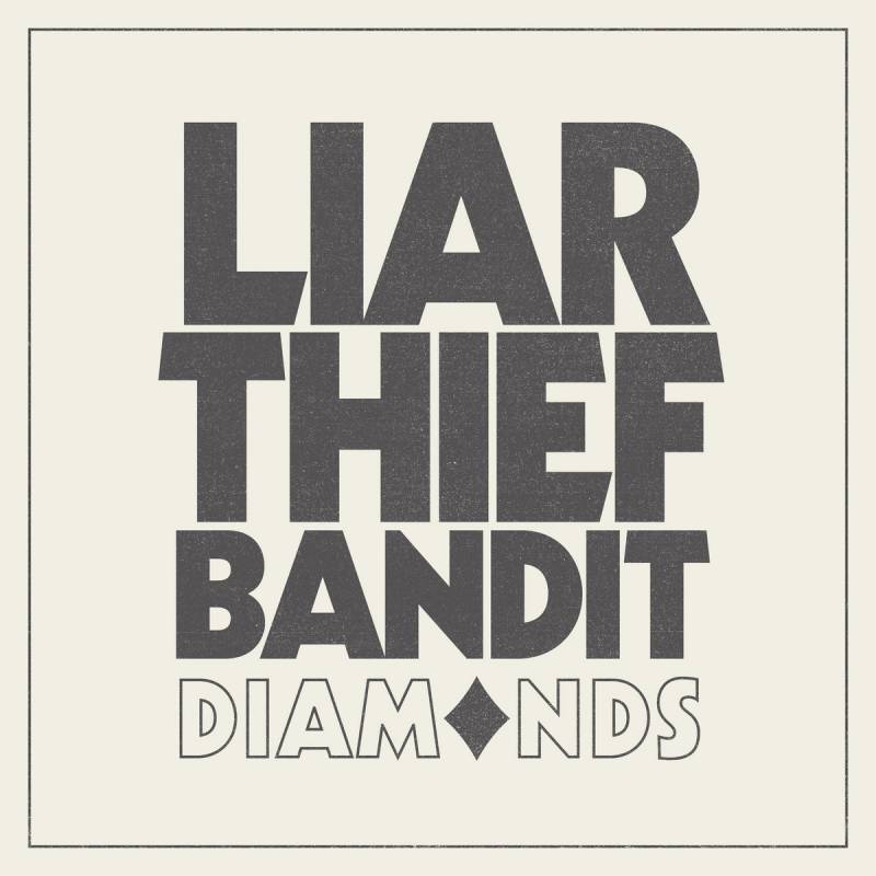 chronique Liar Thief Bandit - Diamonds
