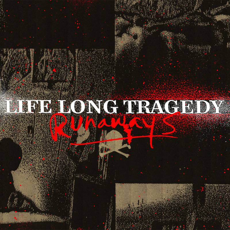 chronique : Life Long Tragedy - Runaways chronique Life Long Tragedy - Runaways
