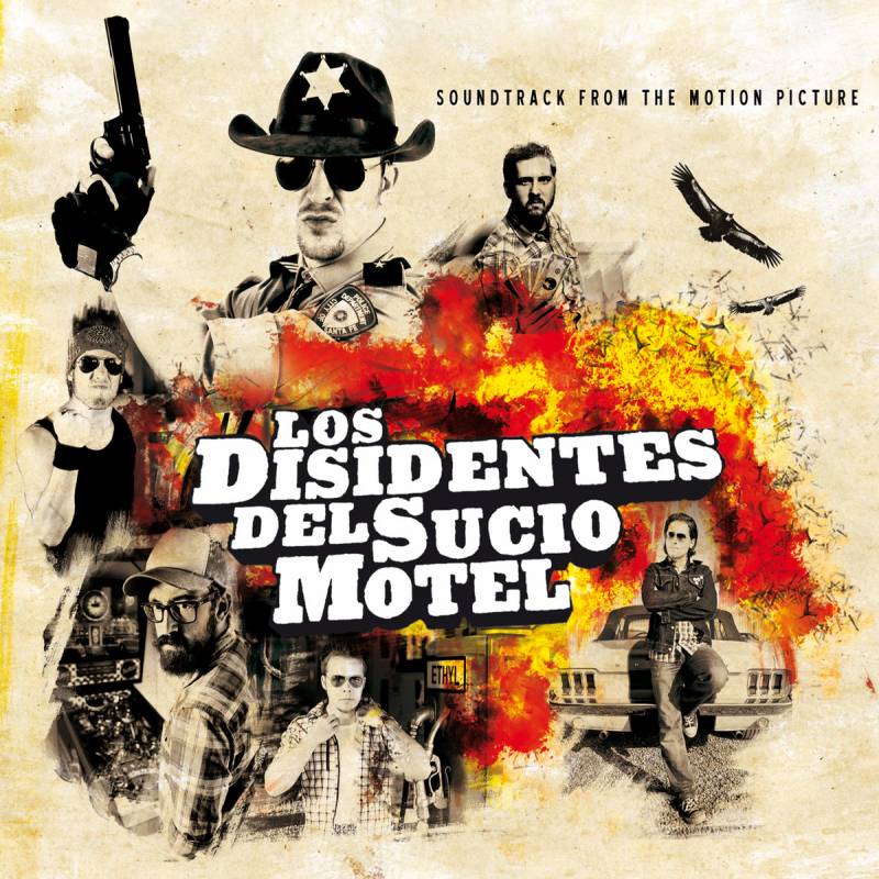 chronique Los Disidentes Del Sucio Motel - Soundtrack From The Motion Picture