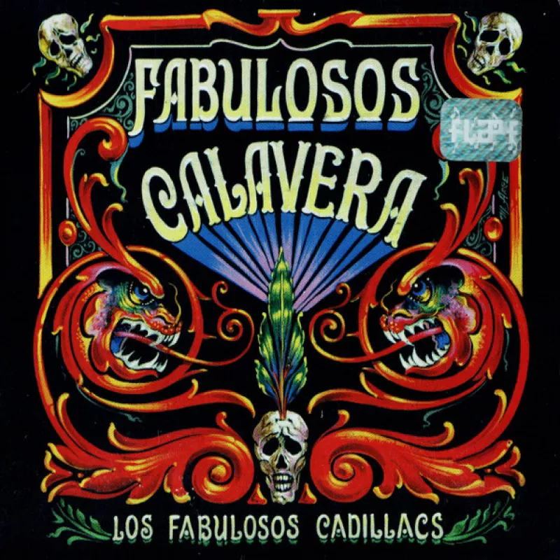 chronique Los Fabulosos Cadillacs - Fabulosos Calavera