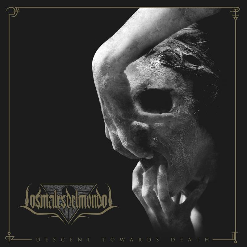 chronique : Los Males Del Mundo - Descent Towards Death chronique Los Males Del Mundo - Descent Towards Death