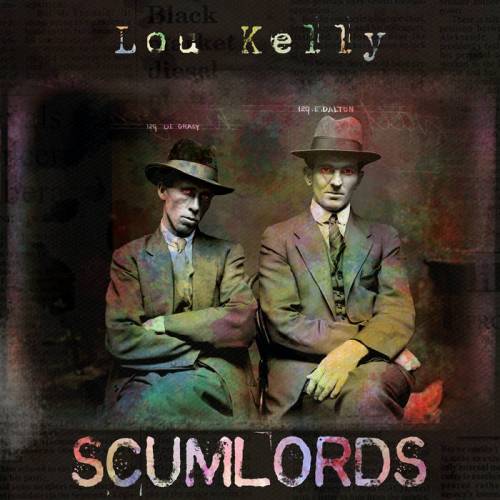 chronique Lou Kelly - Scumlords