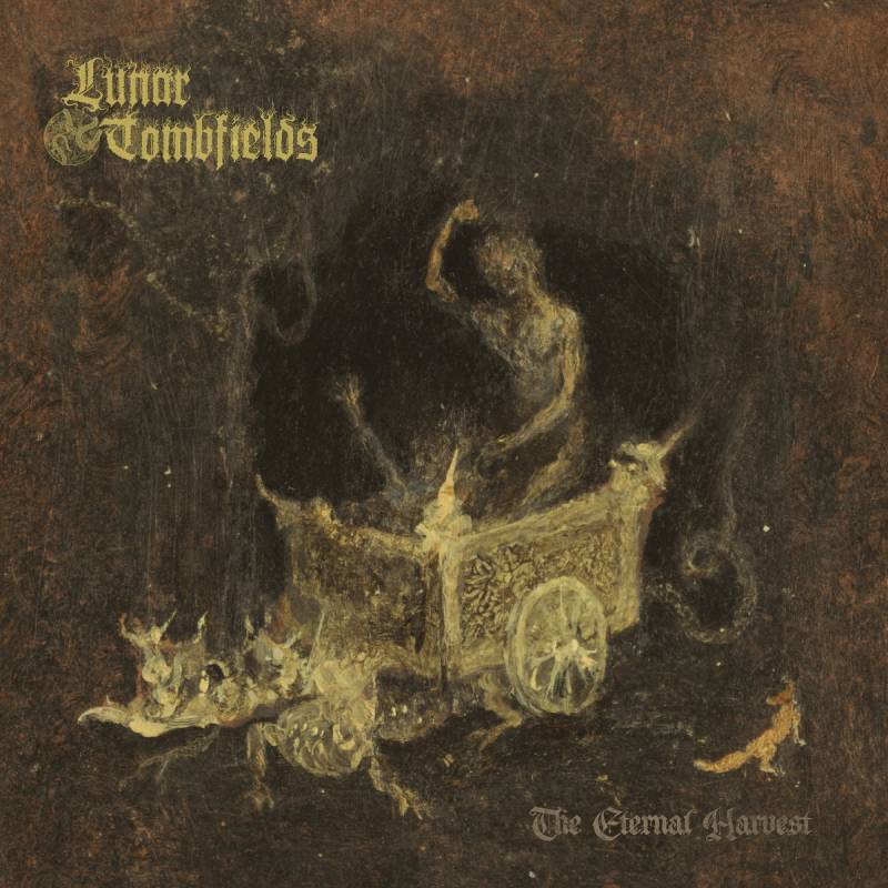 chronique Lunar Tombfields - The Eternal Harvest