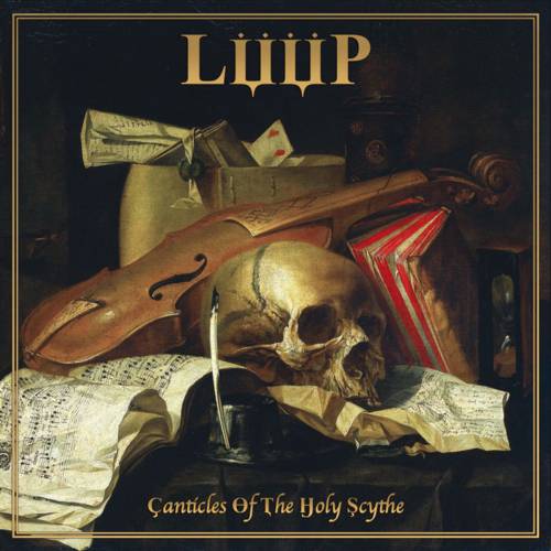 chronique Lüüp - Canticles Of The Holy Scythe 