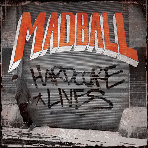 chronique Madball - Hardcore Lives