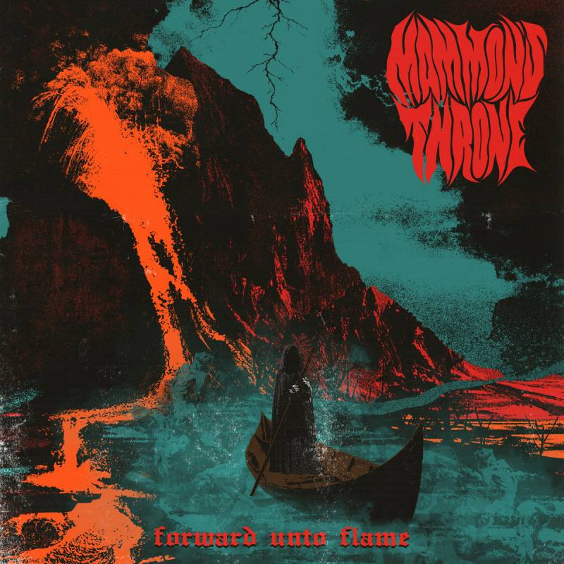 chronique Mammon's Throne - Forward Unto Flame