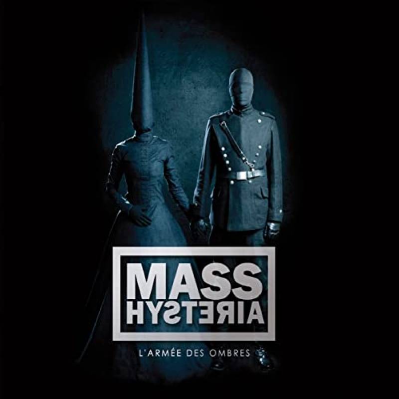 chronique Mass Hysteria - L'armée des ombres