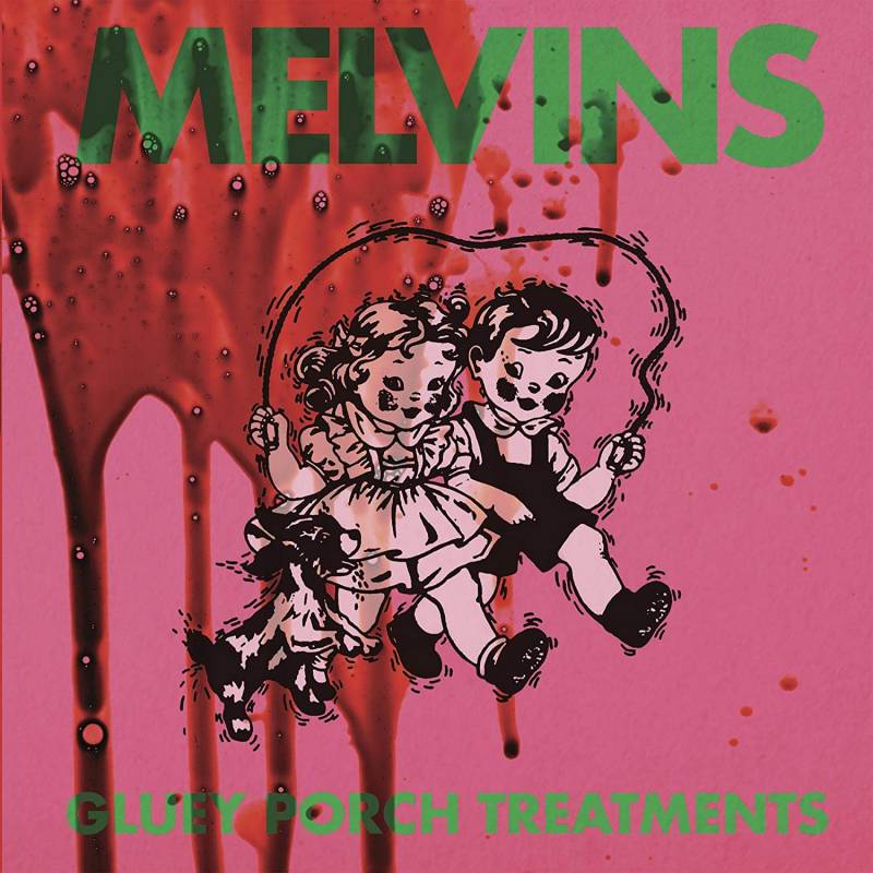 chronique Melvins - Gluey Porch Treatments