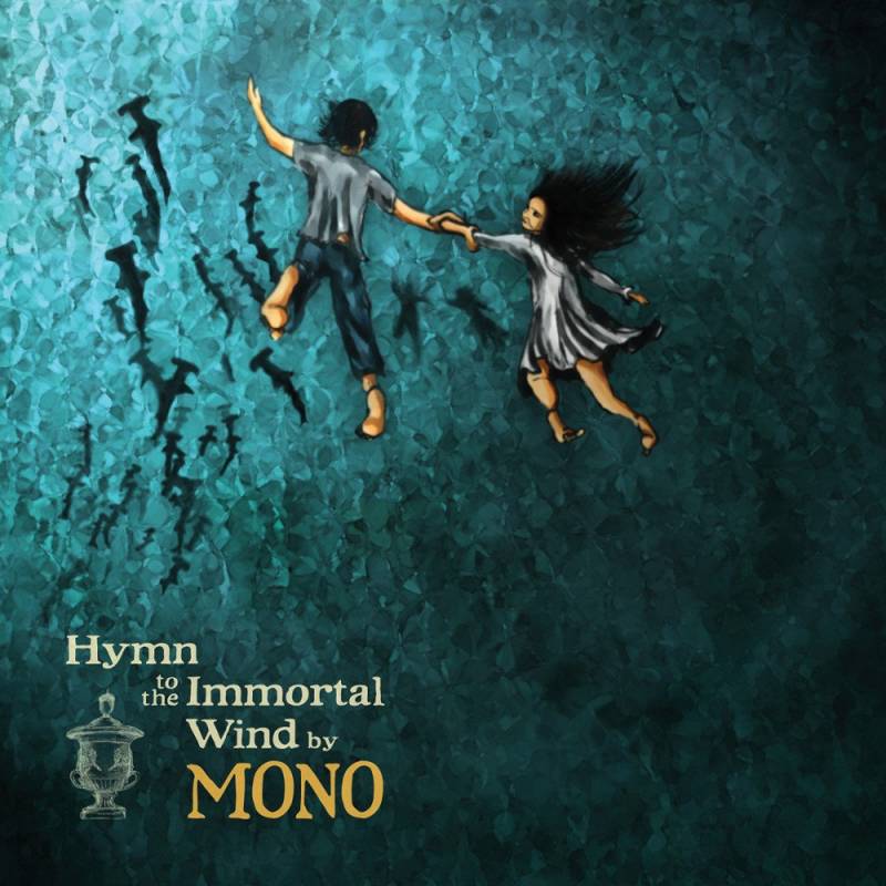 chronique Mono - Hymn to the Immortal Wind