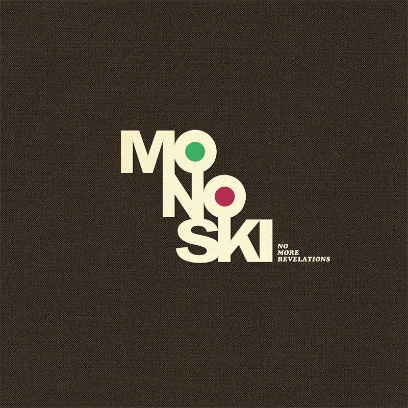 chronique Monoski - No More Revelations