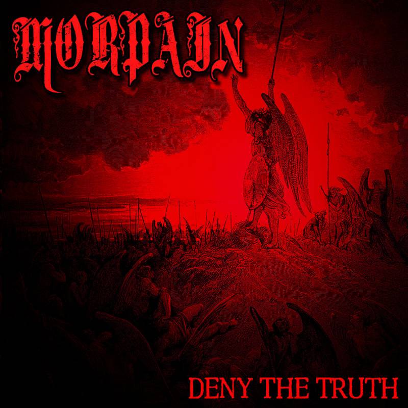chronique : Morpain - Deny The Truth chronique Morpain - Deny The Truth